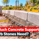 How Much Concrete Support Do Kerb Stones Need?