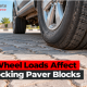 How Wheel Loads Affect Interlocking Paver Blocks